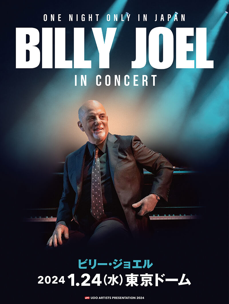 ONE NIGHT ONLY IN JAPAN BILLY JOEL IN CONCERT 2024.1.24（水）東京ドーム